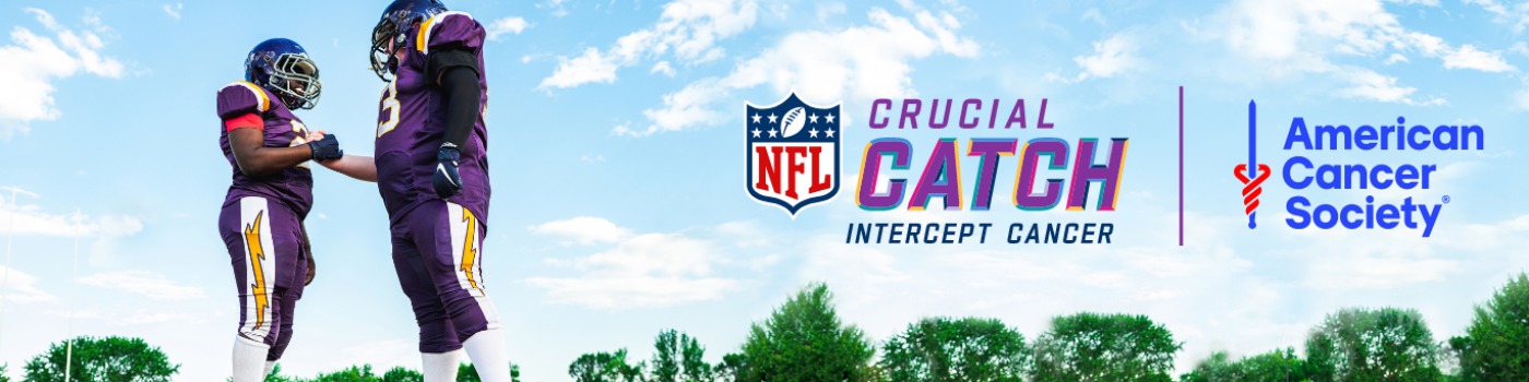 NFL Crucial Catch  American Cancer Society